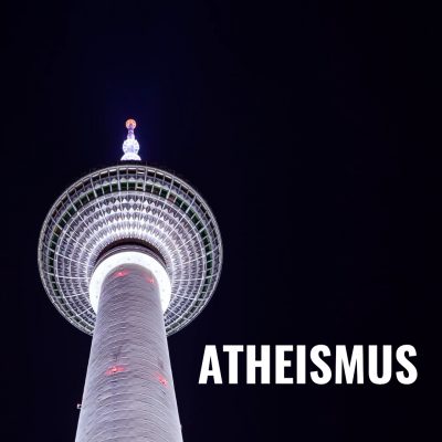 Folge 47 „Atheismus“